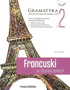 Francuski w tłumaczeniach Gramatyka Poziom 2 - Outlet - Janina Radej