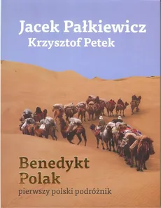 Benedykt Polak - Jacek Pałkiewicz, Krzysztof Petek