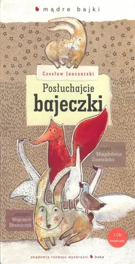 Posłuchajcie bajeczki (Seria Mądre bajki) - Czesław Janczarski