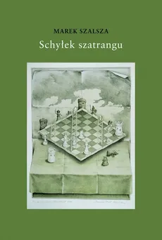 Schyłek Szatrangu - Marek Szalsza