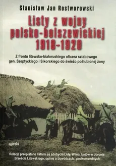 Listy z wojny polsko - bolszewickiej 1918 - 1920 (broszura) - Outlet - Rostworowski Jan Stanisław