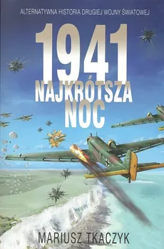 1941 Najkrótsza noc - Mariusz Tkaczyk