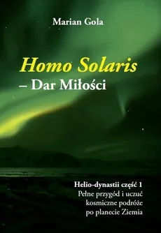 Homo Solaris Dar Miłości - Outlet - Marian Gola