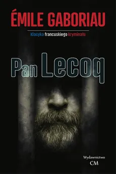 Pan Lecoq - Emile Gaboriau