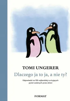Dlaczego ja to ja, a nie ty? - Outlet - Tomi Ungerer
