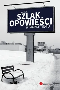 Opowieści w marketingu - Outlet - Jacek Szlak
