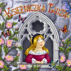 Księżniczka Luiza - Edyta Cherkowska, Piotr Cherkowski