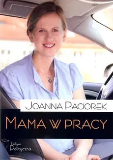 Mama w pracy - Outlet - Joanna Paciorek