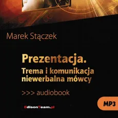 Prezentacja Trema i komunikacja niewerbalna mówcy - Outlet - Marek Stączek