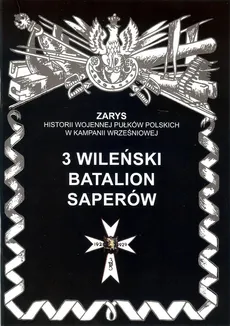 3 Wileński Batalion Saperów - Piotr Zarzycki
