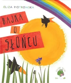 Bajka o słońcu - Eliza Piotrowska