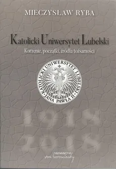 Katolicki Uniwersytet Lubelski - Mieczysław Ryba