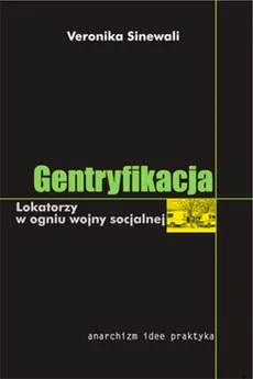 Gentryfikacja Lokatorzy w ogniu wojny socjalnej - Outlet - Veronika Sinewali