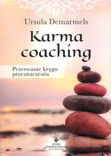Karma coaching. Przerwanie kręgu przeznaczenia - Outlet - Ursula Dermamels