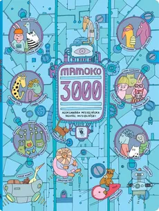 Mamoko 3000 (wydanie drugie) - Outlet - MIZIELIŃSCY ALEKSANDRA I DANIEL