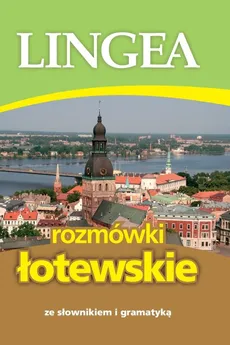 Rozmówki łotewskie ze słownikiem i gramatyką - Outlet - Praca zbiorowa