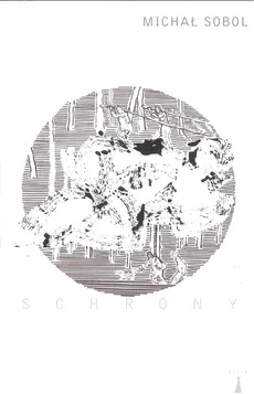 Schrony - Michał Sobol