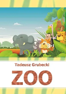 ZOO - Tadeusz Grubecki
