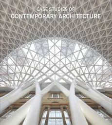 Case studies of contemporary architecture - Praca zbiorowa