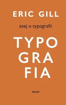Esej o typografii - Outlet - Eric Gill