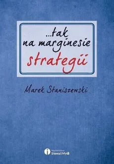 Tak na marginesie strategii - Outlet - Marek Staniszewski