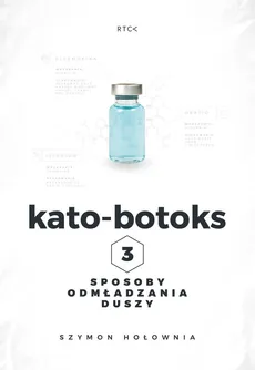 Kato-botoks. 3 sposoby odmładzania duszy CD - Outlet - Szymon Hołownia