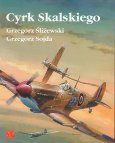Cyrk Skalskiego - Outlet - Praca zbiorowa