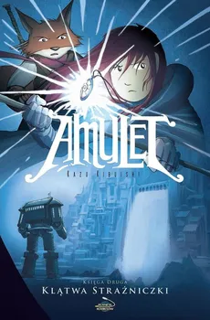 Amulet Księga 2 Klątwa Strażniczki - Outlet - Kazu Kibuishi