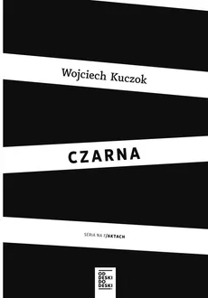 Czarna - Outlet - Wojciech Kuczok