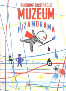 Muzeum Piżamorama - Praca zbiorowa