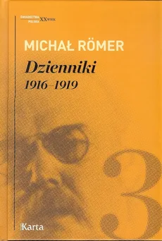 Dzienniki 1916-1919 t. 3 - Outlet - Michał Romer