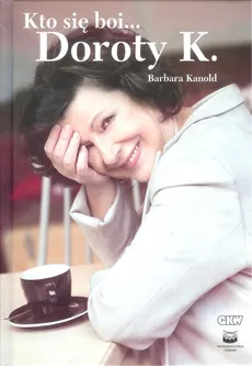 Kto się boi Doroty K - Outlet - Barbara Kanold