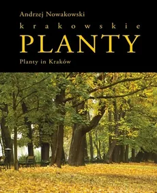 Planty Krakowskie/ Planty in Kraków - Outlet - Andrzej Nowakowski