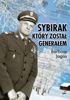 Sybirak, który został generałem. Losy mojego Ojca - Outlet - Barbara Jagas