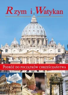 Rzym i Watykan - Praca zbiorowa