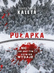 Pułapka - Outlet - Jolanta Kaleta