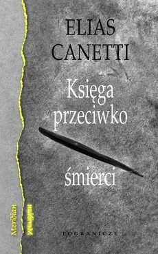 Księga przeciwko śmierci - Outlet - Elias Canetti