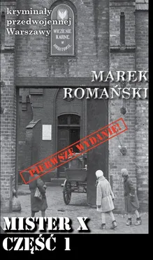Mister X Część 1 - Outlet - Marek Romański