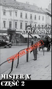 Mister X Część 2 - Outlet - Marek Romański