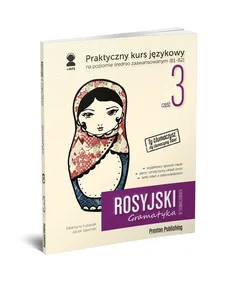 Rosyjski w tłumaczeniach Gramatyka 3 - Outlet - Katarzyna Łukasiak