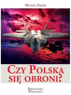 Czy Polska się obroni - Outlet - Michał Fiszer