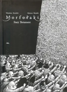 Morfołaki Stary Testament - Outlet - N. Skrodzki, M. Skutnik