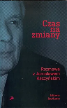 Czas na zmiany - Outlet - Jarosław Kaczyński, Michał Bichniewicz, Rudnicki Piotr M.