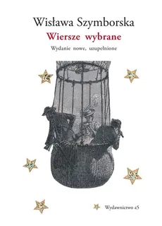 Wiersze wybrane - Wisława Szymborska
