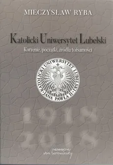 Katolicki Uniwersytet Lubelski - Mieczysław Ryba