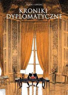 Kroniki dyplomatyczne - Outlet - Balin Lanzac