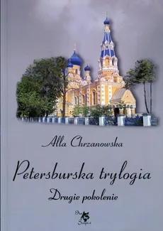 Petersburska trylogia Drugie pokolenie - Outlet - Alla Chrzanowska