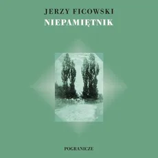 Niepamiętnik - Outlet - Jerzy Ficowski