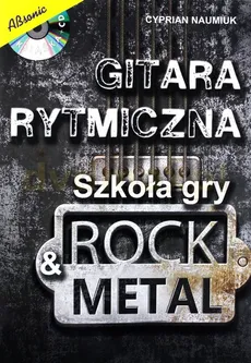 Gitara rytmiczna Szkoła gry rock metal - Cyprian Naumiuk