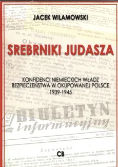 Srebrniki Judasza - Jacek Wilamowski